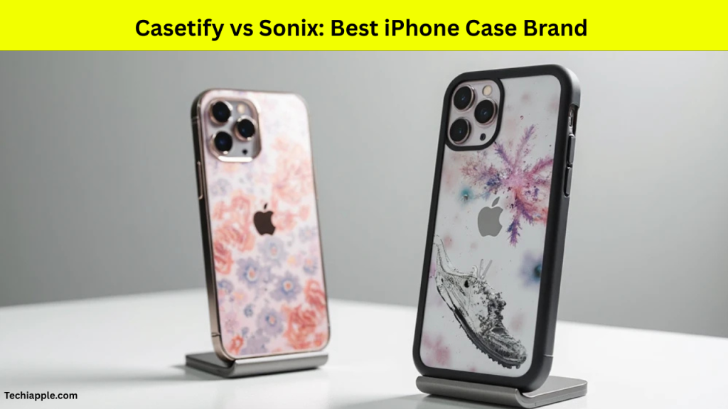 Casetify vs Sonix: Best iPhone Case in 2026?