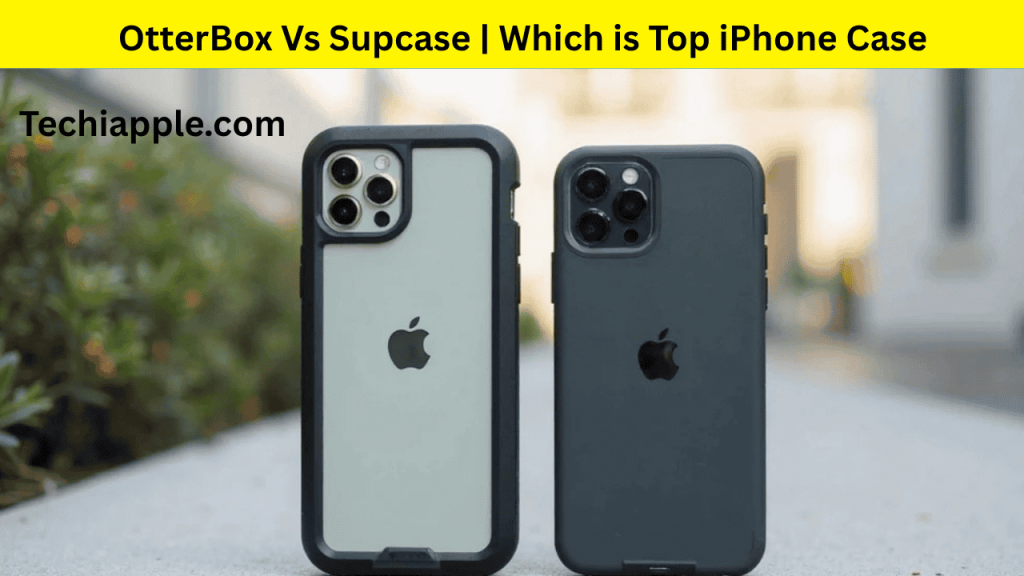 OtterBox Vs Supcase | Which is Top iPhone Case 2026