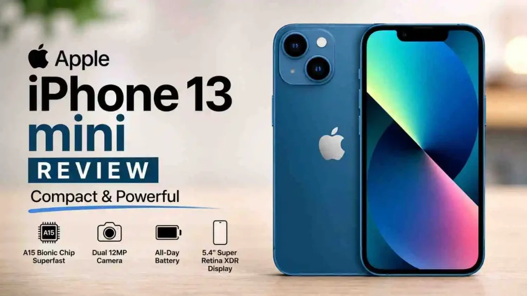 Apple iPhone 13 mini review showcasing its compact design, Super Retina XDR display, dual cameras, and flagship performance.